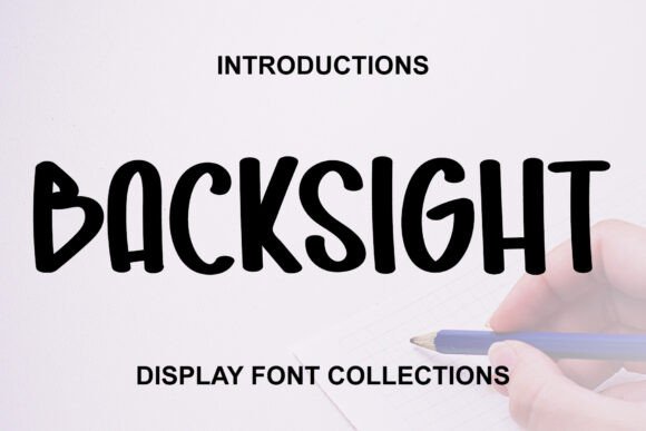 Backsight: The Playful Display Font for Joyful Branding