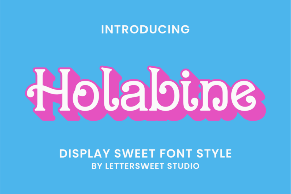 Holabine: A Playful Display Font That Sweetens Your Marketing