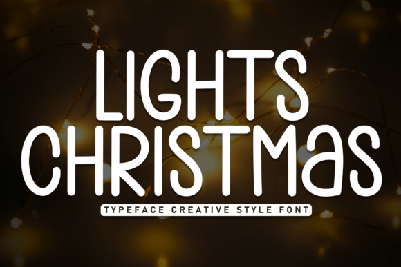 Lights Christmas Font: A Warm Handwritten Display Typeface