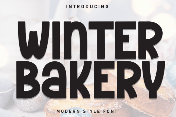 Winter Bakery: A Playful Display Font for Handmade Goods