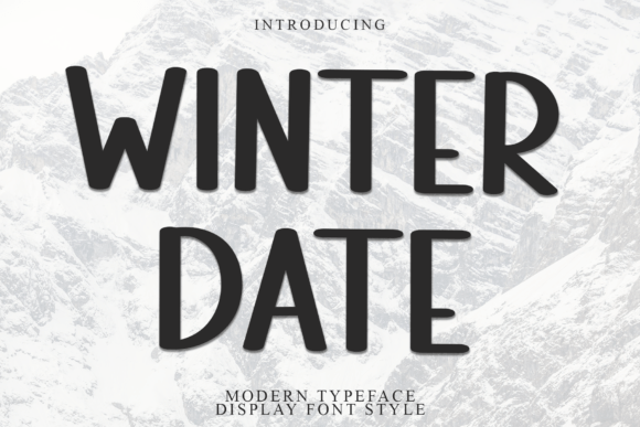 Winter Date: A Designer's Review of This Display Font