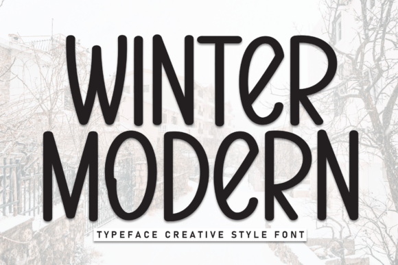 Winter Modern Font: A Campaign Designer’s Review
